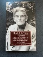 Hendrik de Vries - Hoor! Zo is nooit gezongen!, Ophalen of Verzenden, Zo goed als nieuw, Eén auteur