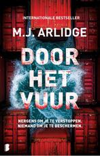 M.J Arlidge - Door het vuur, Boeken, Thrillers, Ophalen of Verzenden, Zo goed als nieuw, Nederland