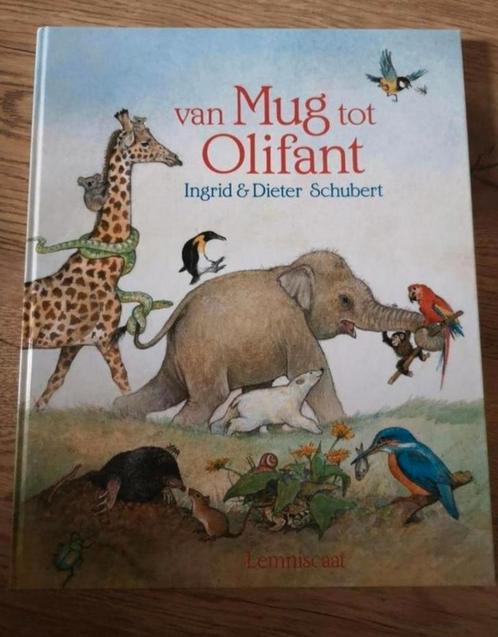 Dieter&Ingrid Schubert - Van mug tot olifant, Boeken, Kinderboeken | Jeugd | onder 10 jaar, Nieuw, Ophalen of Verzenden