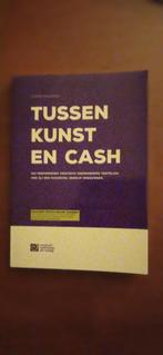 Tussen kunst en cash, hoe leef je van kunst maken., Boeken, Ophalen of Verzenden, Zo goed als nieuw, Overige onderwerpen, Maaike van Steenis