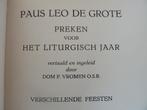 Paus Leo de Grote Preken voor het liturgisch jaar uit 1961, Christendom | Katholiek, Ophalen of Verzenden, Zo goed als nieuw, Paus Leo I de Grote