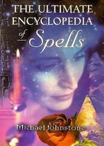 The Ultimate Encyclopedia of Spells Michael Johnstone, Ophalen of Verzenden, Zo goed als nieuw, Spiritualiteit algemeen, Achtergrond en Informatie