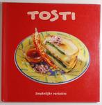 Tosti - Smakelijke variaties voor de lekkerste tosti's 2006, Boeken, Kookboeken, Verzenden, Zo goed als nieuw