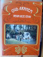 Oud Arnhem. Begin deze eeuw, Ophalen of Verzenden, 20e eeuw of later, Gelezen