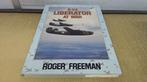 B-24 LIBERATOR AT WAR by Roger A. Freeman, Tweede Wereldoorlog, Roger freeman, Ophalen of Verzenden, Zo goed als nieuw