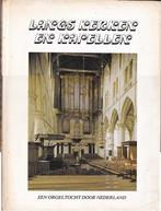 Langs kerken en kapellen Een orgeltocht door Nederland, Ophalen of Verzenden, Gelezen, Instrument, Rien Buyk