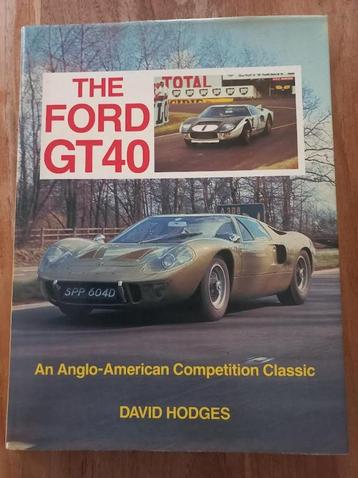 The Ford GT40 - An Anglo-American Competition Classic beschikbaar voor biedingen