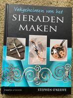 S. O'Keeffe - Vakgeheimen van het sieraden maken, Boeken, Ophalen of Verzenden, Zo goed als nieuw, S. O'Keeffe