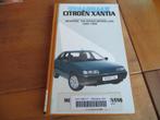 Vraagbaak Citroen Xantia benzine, Xantia diesel 1993-1995, Auto diversen, Handleidingen en Instructieboekjes, Ophalen of Verzenden