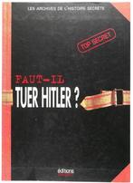 Faut il tuer Hitler ? Relié Jean Pierre Turbergue, Ophalen of Verzenden, Zo goed als nieuw