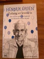 Zolang er leven is - Hendrik Groen, Boeken, Ophalen of Verzenden, Zo goed als nieuw, Hendrik Groen, Nederland