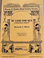 By land and by sea Kenneth J Alford, Muziek en Instrumenten, Bladmuziek, Nieuw, Overige instrumenten, Ophalen of Verzenden