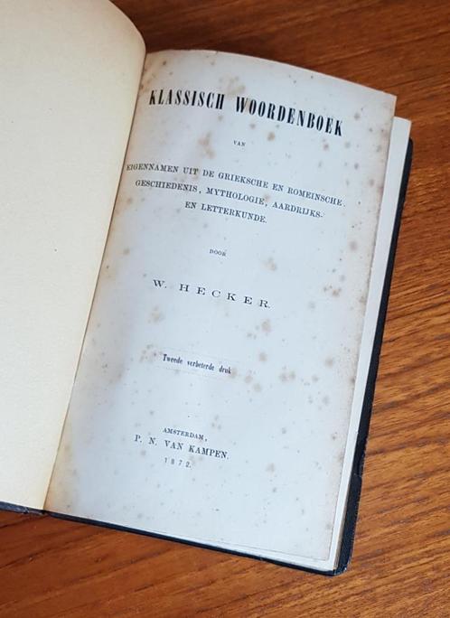 Klassisch woordenboek door W. Hecker uit 1872, Antiek en Kunst, Antiek | Boeken en Bijbels, Ophalen of Verzenden