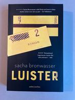 Luister - Sacha Bronwasser, Boeken, Ophalen of Verzenden, Zo goed als nieuw, Nederland