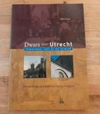 Dwars door utrecht
Opgravingen langs de HOV busbaan
Fotoboek, Ophalen of Verzenden, Zo goed als nieuw