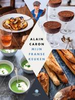 Mijn Franse keuken - Alain Caron, Boeken, Ophalen of Verzenden, Nieuw, Frankrijk