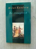 Milan Kundera - De traagheid, Ophalen of Verzenden, Nieuw