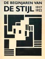 DE BEGINJAREN VAN DE STIJL 1917-1922. Nederlands, Boeken, Kunst en Cultuur | Beeldend, Verzenden, Zo goed als nieuw