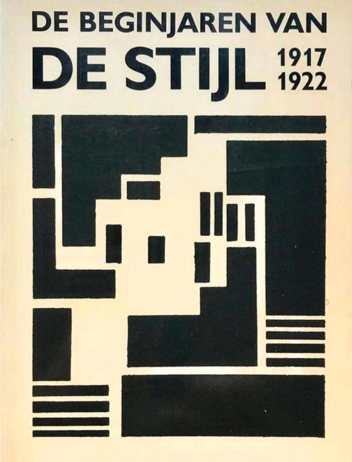 DE BEGINJAREN VAN DE STIJL 1917-1922. Nederlands, Boeken, Kunst en Cultuur | Beeldend, Zo goed als nieuw, Verzenden