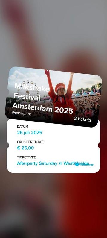Milkshake afterparty 26 juli tickets 2x beschikbaar voor biedingen