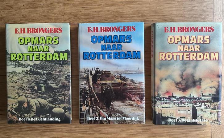 Opmars naar Rotterdam (3 delen compleet) - E.H. Brongers, Boeken, Oorlog en Militair, Gelezen, Tweede Wereldoorlog, Ophalen of Verzenden