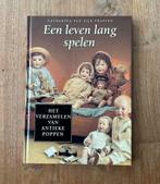 poppen een leven lang spelen antieke poppen verzamelen, Verzamelen, Poppen, Ophalen of Verzenden, Zo goed als nieuw