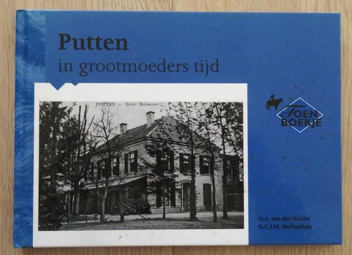 Putten in grootmoeders tijd ( oude ansichten ), Boeken, Geschiedenis | Stad en Regio, Zo goed als nieuw, Ophalen of Verzenden