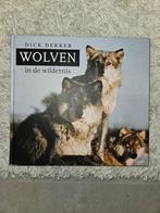 Wolven in de wildernis - Dick Dekker, Ophalen of Verzenden, Zo goed als nieuw, Natuur algemeen, Dick Dekker
