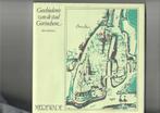 GORINCHEM - boek Geschiedenis van de stad Gorinchem, Boeken, Verzenden, Zo goed als nieuw