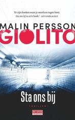 Sta ons bij - Malin Persson Giolito, Ophalen of Verzenden, Zo goed als nieuw