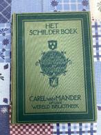 Het schilder-boek van  Carel Mander,, Gelezen, Carel Mander, Ophalen of Verzenden, Schilder- en Tekenkunst