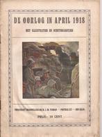 De oorlog in april 1918. Met illustraties en schetskaartje, Gelezen, Ophalen of Verzenden, Voor 1940, Algemeen