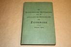 De econom. beteekenins v afsluiting Zuiderzee - 1901 !!, Ophalen of Verzenden, 20e eeuw of later, Gelezen