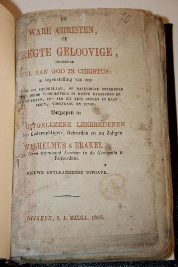 Wilhelmus à Brakel - De ware christen (1859)  beschikbaar voor biedingen
