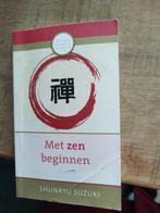 Met zen beginnen - Shunryu Suzuki, Boeken, Gelezen, Ophalen of Verzenden