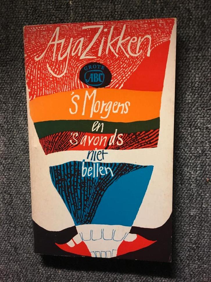 's Morgens en 's avonds niet bellen ; door Aya Zikken, Boeken, Literatuur, Zo goed als nieuw, Nederland, Ophalen of Verzenden