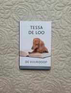Tessa de Loo - De vuurdoop, Ophalen of Verzenden, Zo goed als nieuw, Tessa de Loo