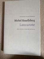 Michel Houellebecq - Lanzarote set in cassette, Michel Houellebecq, Ophalen of Verzenden, Zo goed als nieuw, Nederland