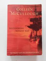Colleen McCullough : Bestemming Botany Bay, Gelezen, Wereld overig, Colleen McCullough, Ophalen of Verzenden