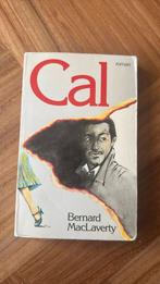 Cal (roman van Bernard MacLaverty), Gelezen, Ophalen of Verzenden, Nederland, Diverse schrijvers