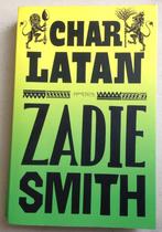 Charlatan Zadie Smith, Verzenden, Gelezen, Zadie Smith