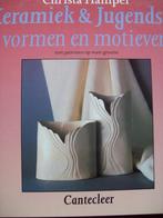 Keramiek & Jugendstil- Vormen en motieven, Kleien en Boetseren, Christa Hampel, Zo goed als nieuw, Verzenden