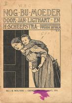 Jan Ligthart + H. Scheepstra - Nog bij moeder, tweede stukje, Ophalen of Verzenden, Gelezen, Fictie algemeen