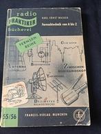 Radio Praktiker TV Techniek Boekje Duits 55/56, Ophalen of Verzenden, Gelezen, Elektrotechniek, Karl Ernst Wacker