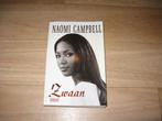 Naomi Campbell - Zwaan, Ophalen of Verzenden, Gelezen
