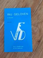 Wij geloven en belijden, Ophalen of Verzenden, Gelezen