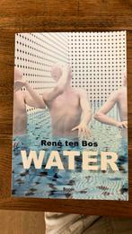 René ten Bos - Water, Ophalen of Verzenden, Zo goed als nieuw, René ten Bos