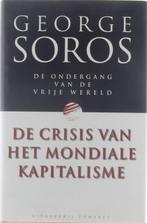 De crisis van het mondiale kapitalisme - George Soros, Ophalen of Verzenden, Gelezen, Overige onderwerpen
