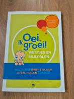 Frans X. Plooij - Oei, ik groei! Weetjes en mijlpalen, Frans X. Plooij, Ophalen of Verzenden, Zo goed als nieuw, Opvoeding tot 6 jaar