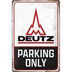 Deutz Parking Only tractor relief reclamebord van metaal